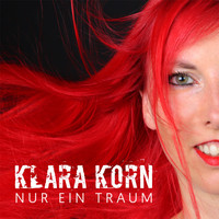Klara Korn - Nur ein Traum