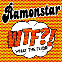 Ramonstar - Wtf