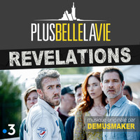 Demusmaker - Plus belle la vie "Révélations" (Bande originale de la série TV)