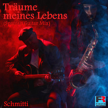 SCHMITTI - Träume meines Lebens (Spanish Guitar Mix)