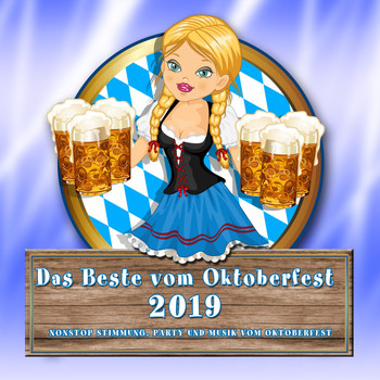 Various Artists - Das Beste vom Oktoberfest 2019 (Nonstop Stimmung, Party und Musik vom Oktoberfest [Explicit])