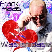 Frank Haas - Was ist das?