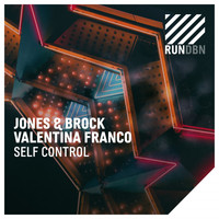 Jones & Brock & Valentina Franco - Self Control