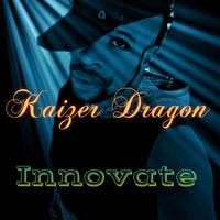 Kaizer Dragon / - Innovate