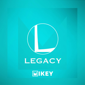 Mikey / - Legacy