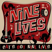 Nine Lives - Cat's Got Nine Lives