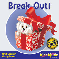 Kids Music Company, Wendy Jensen, Janet Channon / - Break Out