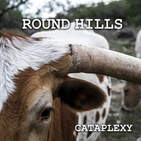 Round Hills - Cataplexy