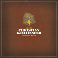 Christian Kjellvander - Introducing the Past