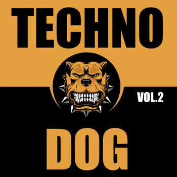Various Artists - Techno Dog, Vol. 2