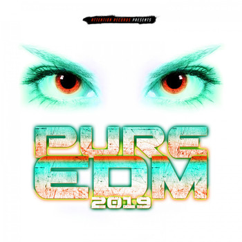 Various Artists - Pure EDM 2019 (Explicit)