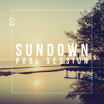 Various Artists - Sundown Pool Session, Vol. 10