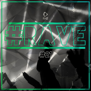 Various Artists - #rave #21