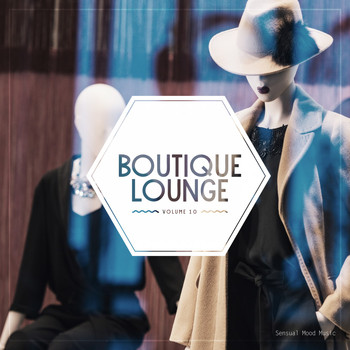 Various Artists - Boutique Lounge, Vol. 10