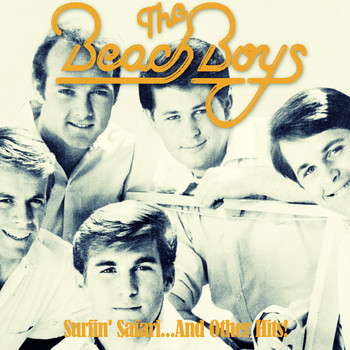 The Beach Boys - Surfin' Safari...And Other Hits! (Original Artist Recordings)