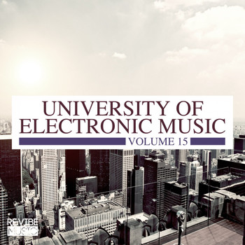 Various Artists - University of Electronic Music, Vol. 15 (Explicit)