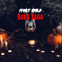 Ivory Child / - Baba Yaga