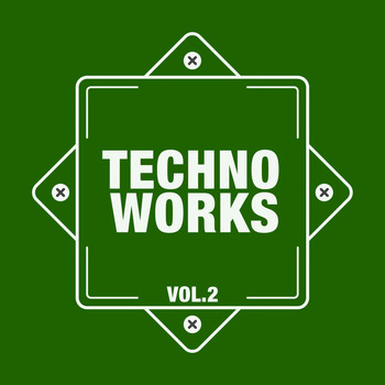Various Artists - Techno Works, Vol. 2
