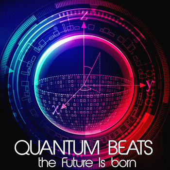 Various Artists - Quantum Beats, the Future Is Born