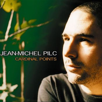 Jean-Michel Pilc - Cardinal Points