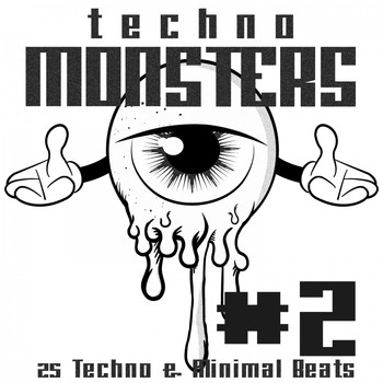 Various Artists - Techno Monsters, Vol. 2 (Techno & Minimal Compilation)