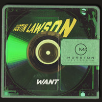 Justin Lawson - Want