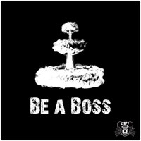 Step One / - Be a Boss