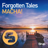 MACHA! - Forgotten Tales