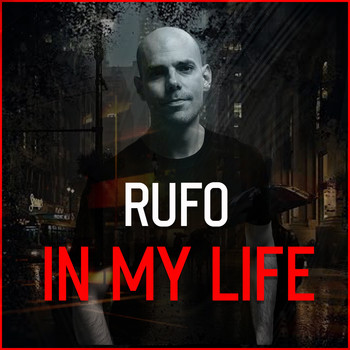Rufo / - In My Life