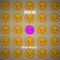 Max Major / - Meh