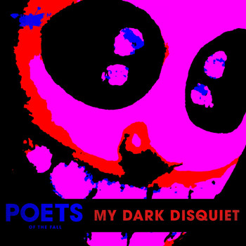Poets Of The Fall - My Dark Disquiet