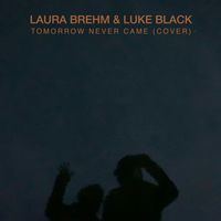 Laura Brehm, Luke Black - Tomorrow Never Came (Cover)