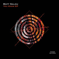 Matt Salou - You Know EP