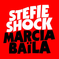 Stefie Shock - MARCIA BAÏLA