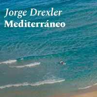 Jorge Drexler - Mediterráneo