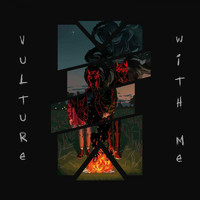 Vulture - With Me