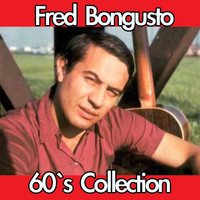Fred Bongusto - Fred Bongusto Anni 60 (Brani Storici Del 1963)