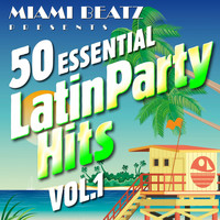 Miami Beatz - 50 Essential Latin Party Hits, Vol. 1 (Explicit)