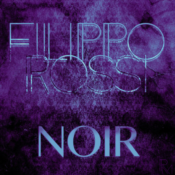 Filippo Rossi - Noir