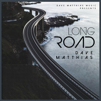 Dave Matthias - Long Road