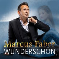 Marcus Faber - Wunderschön