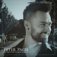Peter Pach - Ich will ein Ticket zurück