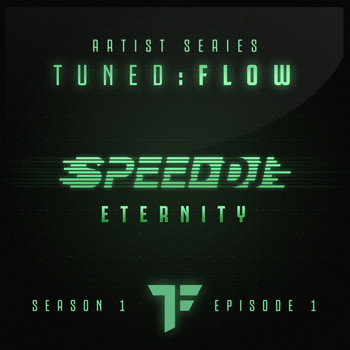 Speed DJ - Eternity (T:F Artist Series S01-E01)