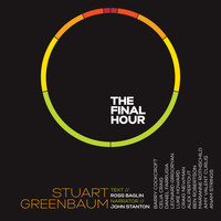 Stuart Greenbaum / - The Final Hour