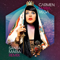 Carmen Maria Vega - Santa Maria (Remix)