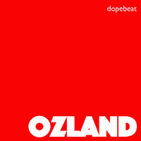 Ozland / - Dopebeat