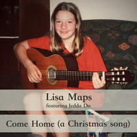 Lisa Maps / - Come Home (a Christmas Song)