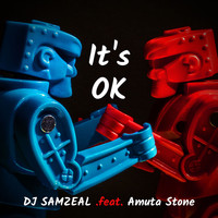 DJ SAMZEAL / - It's Ok