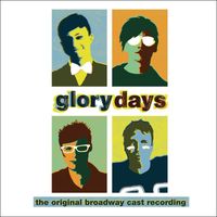 Nick Blaemire - Glory Days (The Original Broadway Cast Recording)