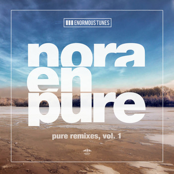 Nora En Pure - Pure Remixes, Vol. 1